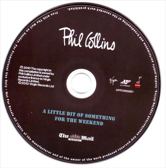 Phil Collins - A Little Bit Of Something For The Weekend 2010 - cd.jpg
