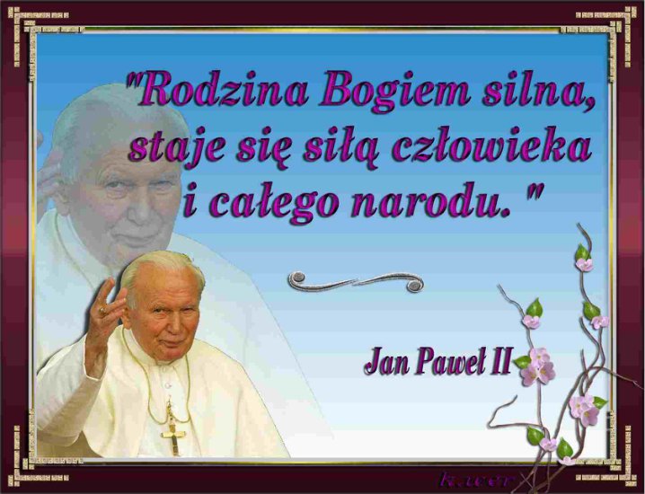 Jan Paweł II-cytaty - J.P.II  43.jpg