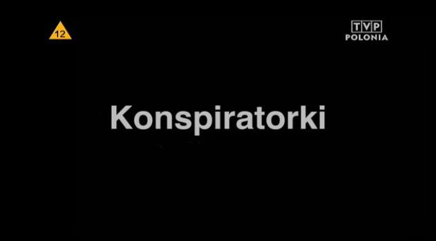 Screeny i okładki filmów - Konspiratorki - Polki w ruchu oporu 1939 - 1945.jpg