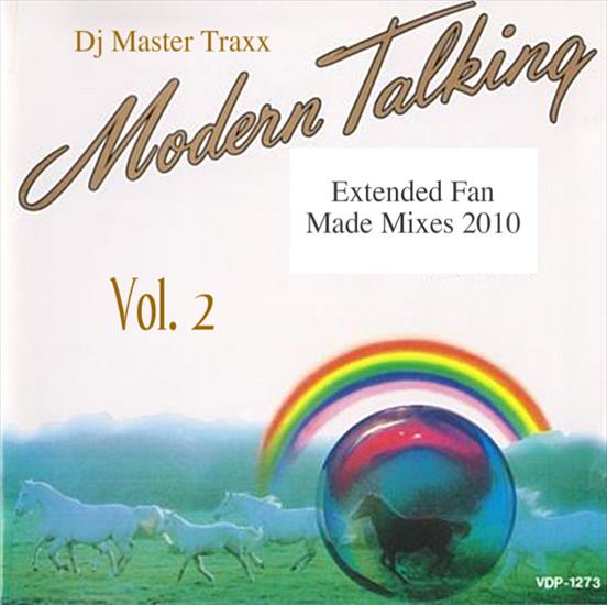 Modern Talking - ... - Modern Talking - Extended Fan Made Mixes Vol.2 Dj Master Traxx 2010.jpg