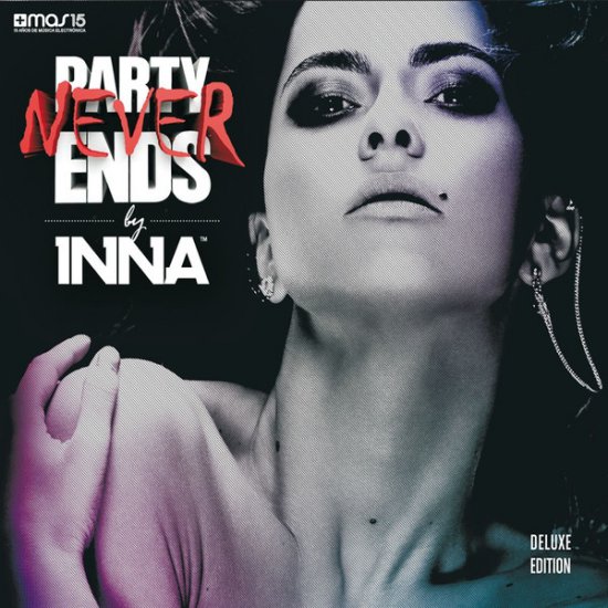 INNA - Party Never Ends Deluxe Edytion - 2013 - Party-Never-Ends-Deluxe-Edition.jpg