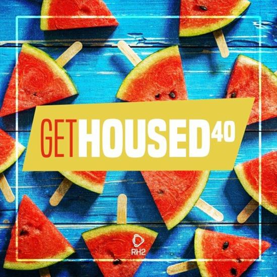 Get Housed, Vol. 40 - cover.jpg