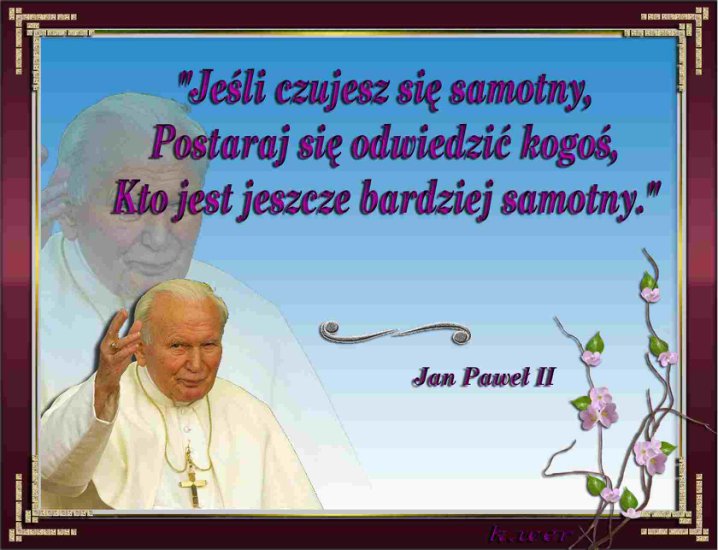 Jan Paweł II-cytaty - J.P.II.k.jpg