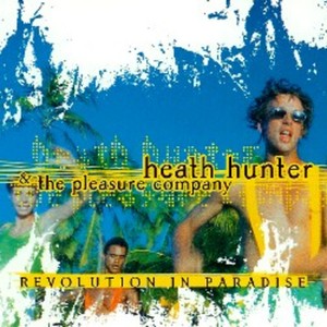 cover - Heath Hunter  The Pleasure Company - Revolution In Paradise.jpg