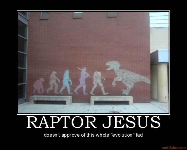 Raptor Jezus - raptor-jesus-raptor-jesus-demotivational-poster-1260631418.jpg
