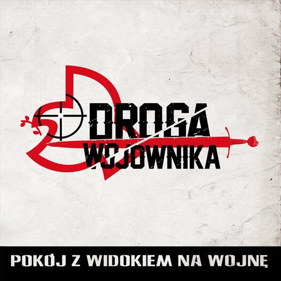 Pokój z Widokiem na Wojnę - Droga Wojownika - coverart.jpg